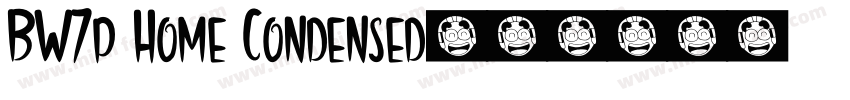 BW7p Home Condensed字体转换
